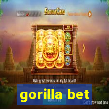 gorilla bet